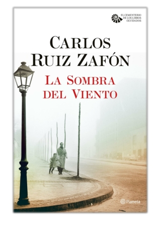 [PDF] Free Download La Sombra del Viento By Carlos Ruiz Zafón