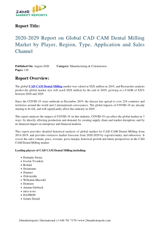 CAD CAM Dental Milling Market by Player, Region, Type, Application and Sales Channel 2020