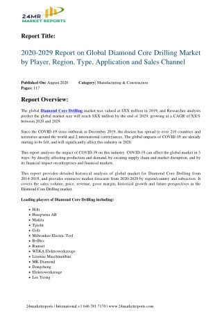 Diamond Core Drilling Market by Player, Region, Type, Application and Sales Channel 2020