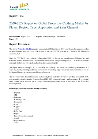 Protective Clothing Market by Player, Region, Type, Application and Sales Channel 2020