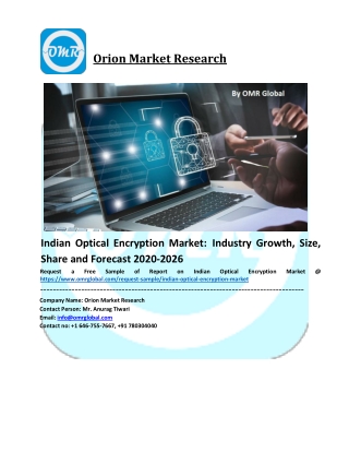 Indian Optical Encryption Market Trends, Size, Competitive Analysis and Forecast - 2019-2025