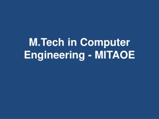 M.Tech in Computer Engineering – MITAOE
