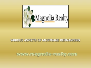 Various Aspects of Mortgage Refinancing