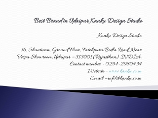 Best Brand in Udaipur Kanku Design Studio