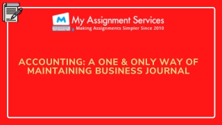 Accounting: A One & Only Way of Maintaining Business Journal