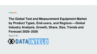 Test and Measurement Equipment Market growth opportunity and industry forecast to 2026