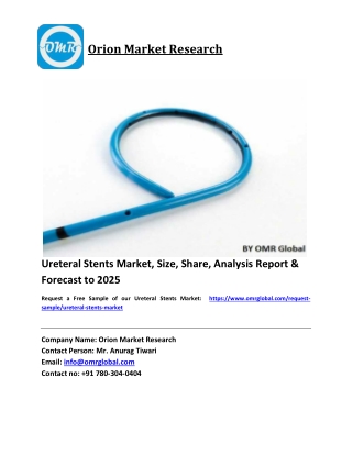 Ureteral Stents Market Size, Industry Trends, Share and Forecast 2019-2025