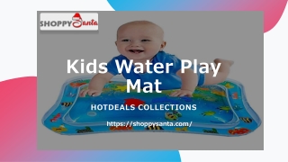 Kids Water Play Mats Online at ShoppySanta