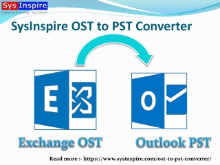 SysInspire OST for PST Converter Software 
