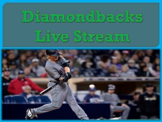 Diamondbacks Live Stream