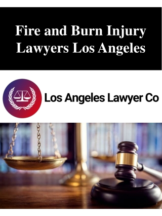 Fire and Burn Injury Lawyers Los Angeles