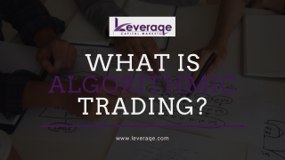 What is Algorithmic trading?leveraqe.com