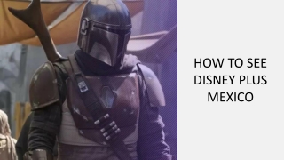 HOW TO SEE DISNEY PLUS MEXICO