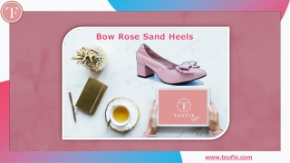 Bow Rose Sand Heels - Toufie