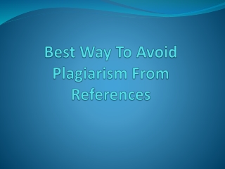 Way To Avoid Plagiarism From References