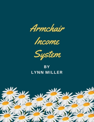 Armchair Income System