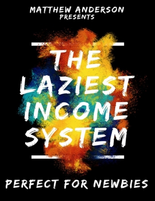 The Laziest Income System