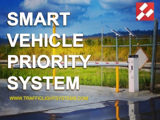 Smart Vehicle Priority System - www.trafficlightsystems.com