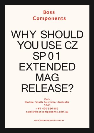 Why Should You Use CZ SP 01 Extended Mag Release?