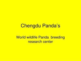 Chengdu Panda’s
