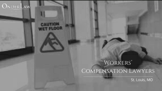 St. Louis Workers’ Compensation Attorneys