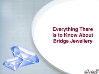Everything there is to know about bridge jewellery
