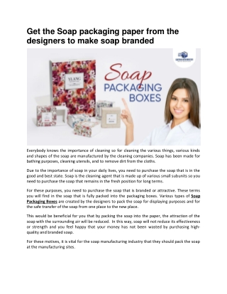 Get the Soap packaging paper from the designers to make soap branded