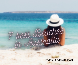 Freddie Andalaft Joost: Best Beaches in Australia
