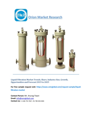 Liquid Filtration Market Analysis, Trends, Growth, Size, Share, Forecast 2019 to 2025