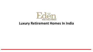 Luxury Retirement Homes In India | Senior living apartments in Dehradun Eden Seniors