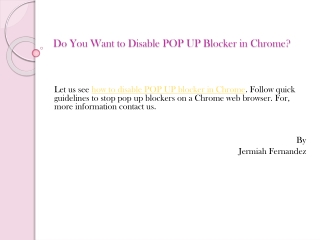 Do You Want to Disable POP UP Blocker in Chrome?