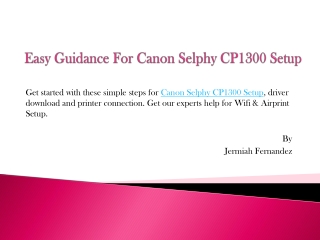 Easy Guidance For Canon Selphy CP1300 Setup