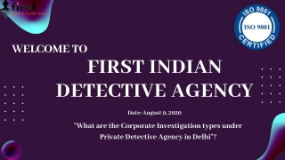 What are the Corporate Investigation types under Private Detective Agency in Delhi