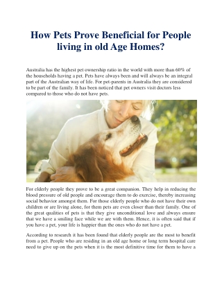 How Pets Prove Beneficial for People living in old Age Homes?