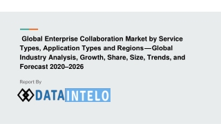 Enterprise Collaboration Market growth opportunity and industry forecast to 2026