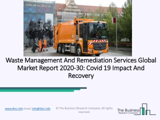 2020 Waste Management And Remediation Services Market Size, Growth, Drivers, Trends And Forecast