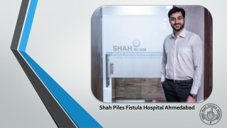 Shah Piles Hospital Ahmedabad