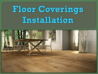 Floor Coverings Installation