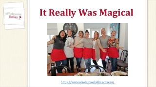 It Really Was Magical