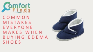 Know The Basic Mistakes Everyone Makes When Buying Edema Shoes