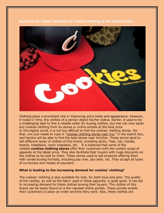 Buy from the latest collection of cookies clothing at the latest price!!