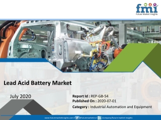 lead acid battery Market in Good Shape in 2019; COVID-19 to Affect Future Growth Trajectory