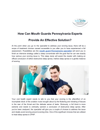 https://www.edocr.com/v/o9qp9r4o/mediabritesmile/How-Can-Mouth-Guards-Pennsylvania-Experts-Provide-