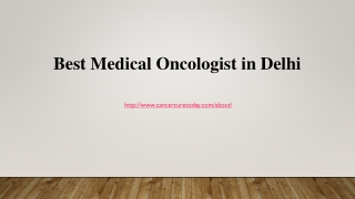 Best Medical Oncologist in Delhi