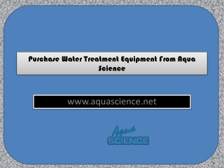 Purchase Water Treatment Equipment From Aqua Science