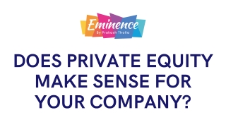 Does Private Equity Make Sense for Your Company?