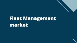 Fleet Management Market Forecast Report 2020 – 2027 – Top Key Players Analysis