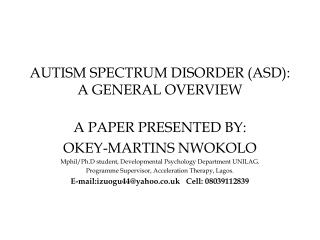 AUTISM SPECTRUM DISORDER (ASD): A GENERAL OVERVIEW