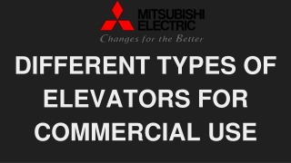 Different Types of Elevators for Commercial Use