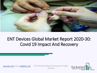Worldwide ENT Devices Market Key Trends, Major Drivers And Challenges 2020-2023